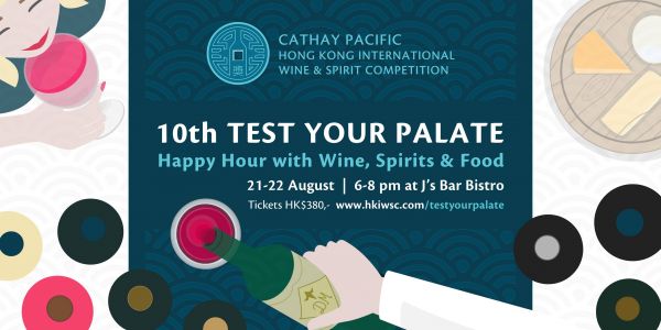 10th Test Your Palate - Happy Hour with Wine, Spirits & Food